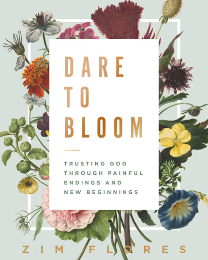 Dare To Bloom
