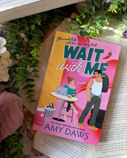 Wait With Me: Amy Daws