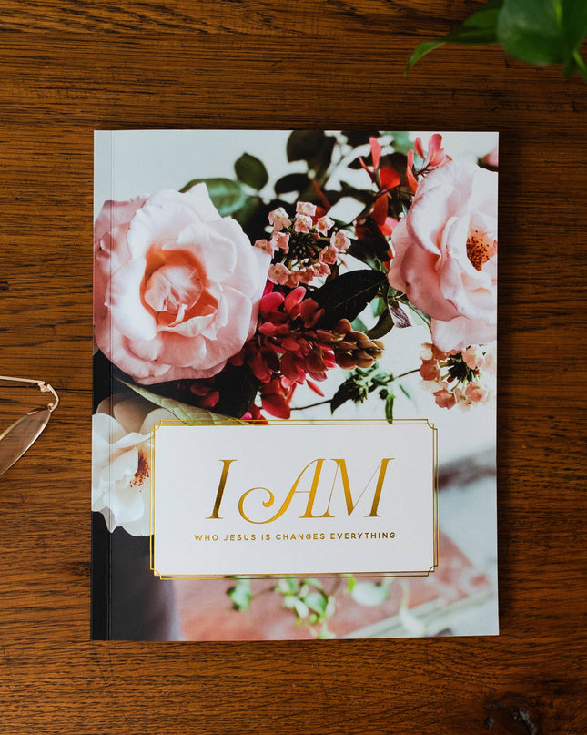 I Am - Who Jesus Is Changes Everything | Bible Study