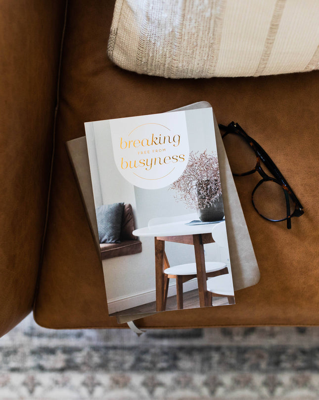Breaking Free From Busyness