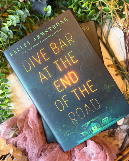 Dive Bar at the End of the Road: A Novel