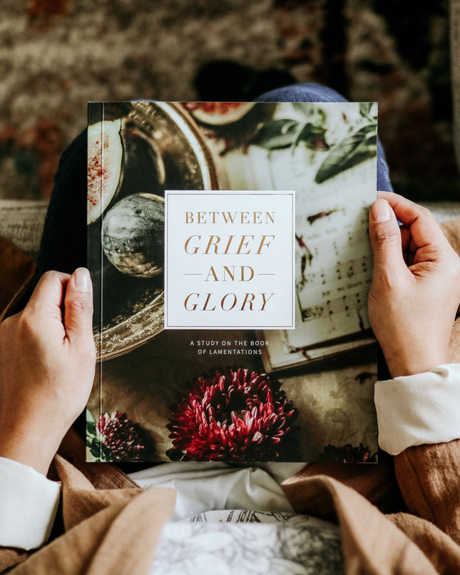 Between Grief and Glory Bible Study