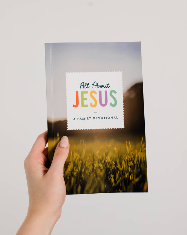 All About Jesus | A Family Devotional