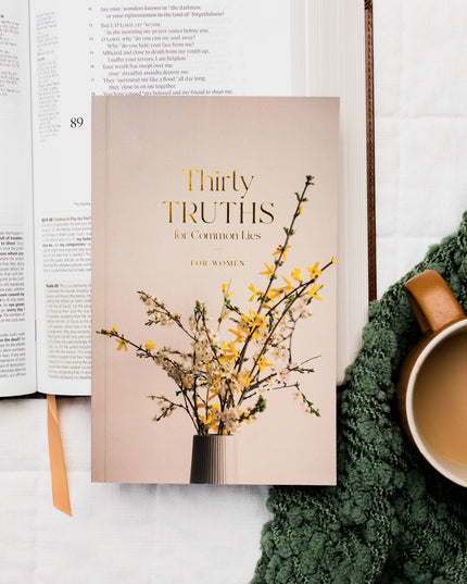 Thirty Truths for Common Lies for Women