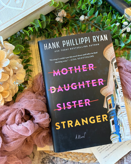 Mother Daughter Sister Stranger