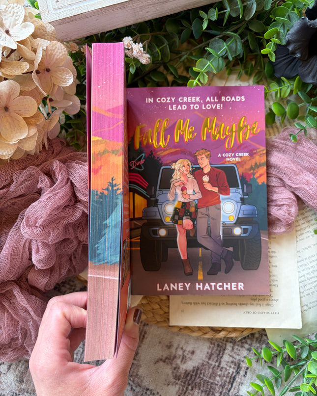Fall Me Maybe: A Novel