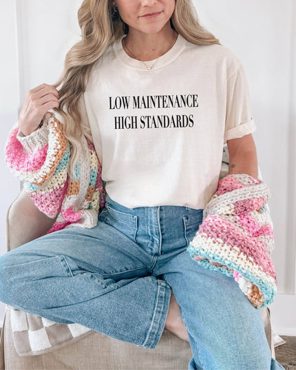 Low Maintenance High Standards Graphic Tee