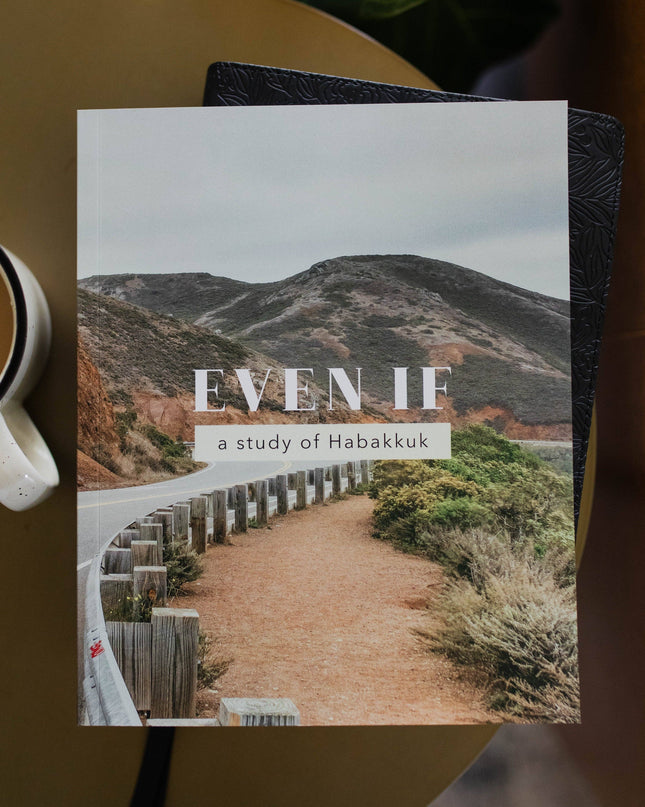 Even If | A Study of Habakkuk - Men