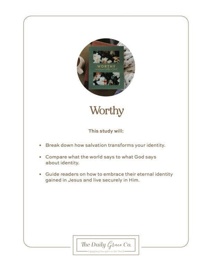 Worthy Bible Study