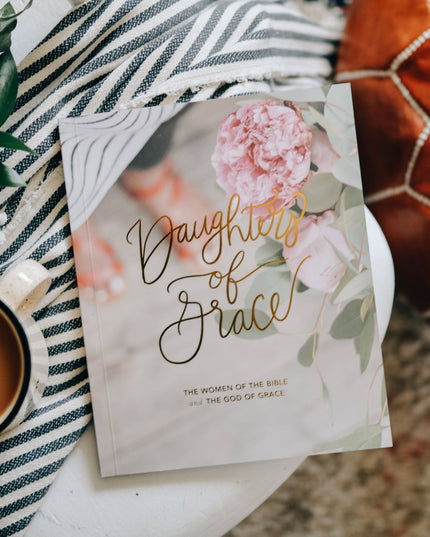Daughters of Grace | Women of the Bible Study