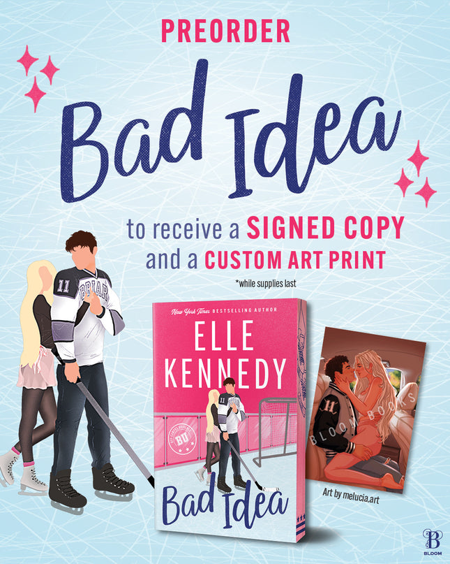 Bad Idea- Signed pre-order