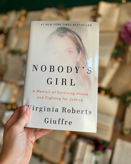 Nobody's Girl: A Memoir of Surviving Abuse and Fighting for Justice