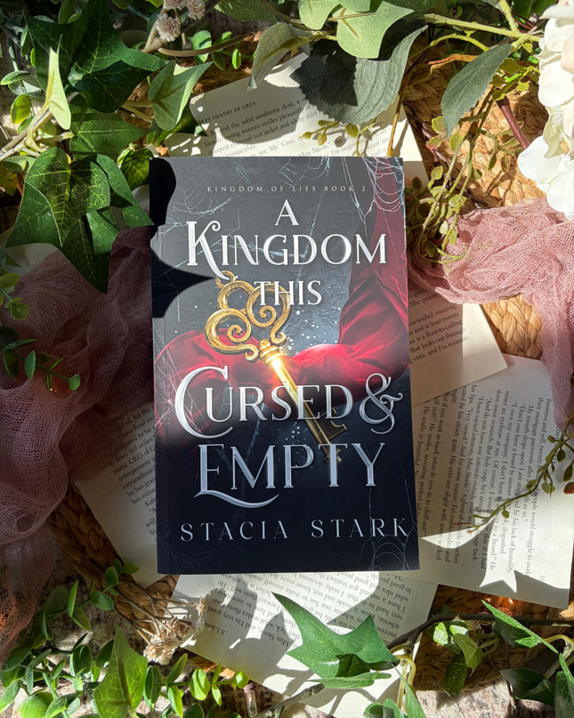 A Kingdom this Cursed & Empty