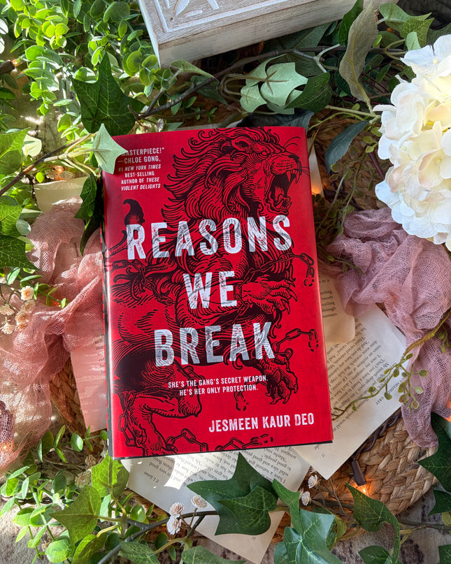 Reasons We Break