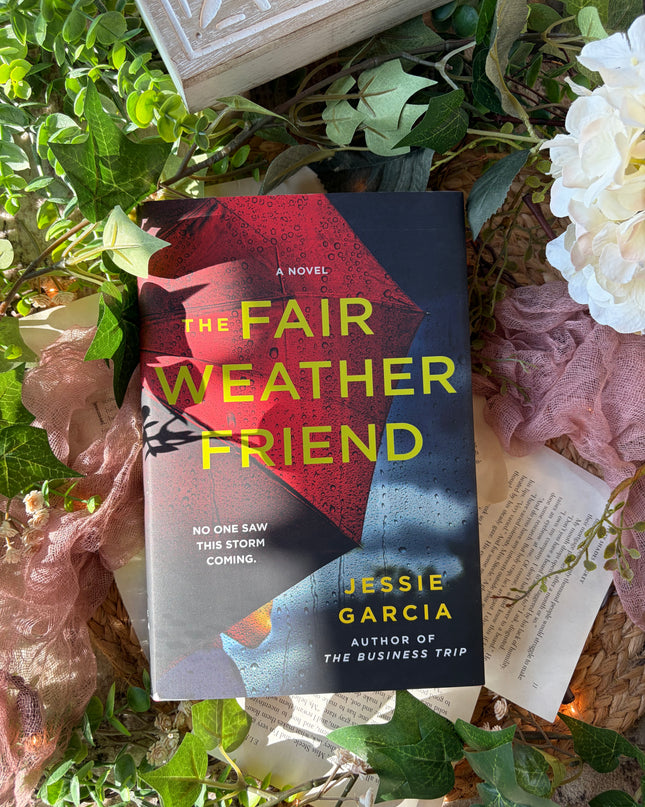 The Fair Weather Friend