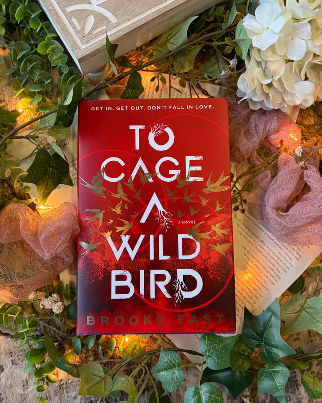 To Cage a Wild Bird