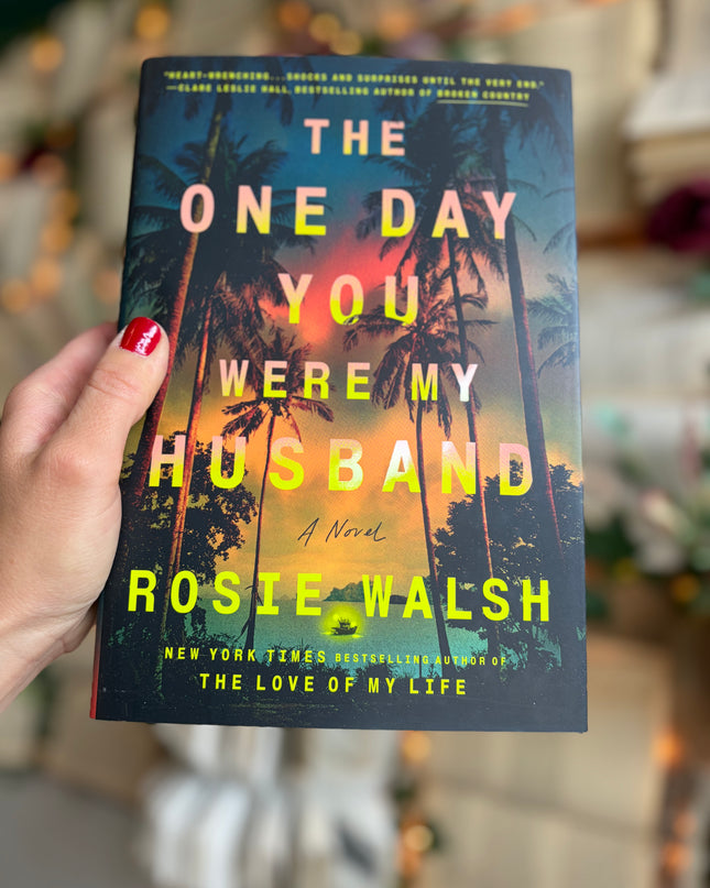 The One Day You Were My Husband