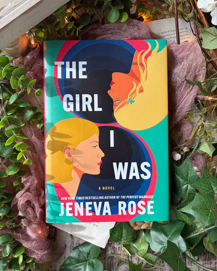 The Girl I Was