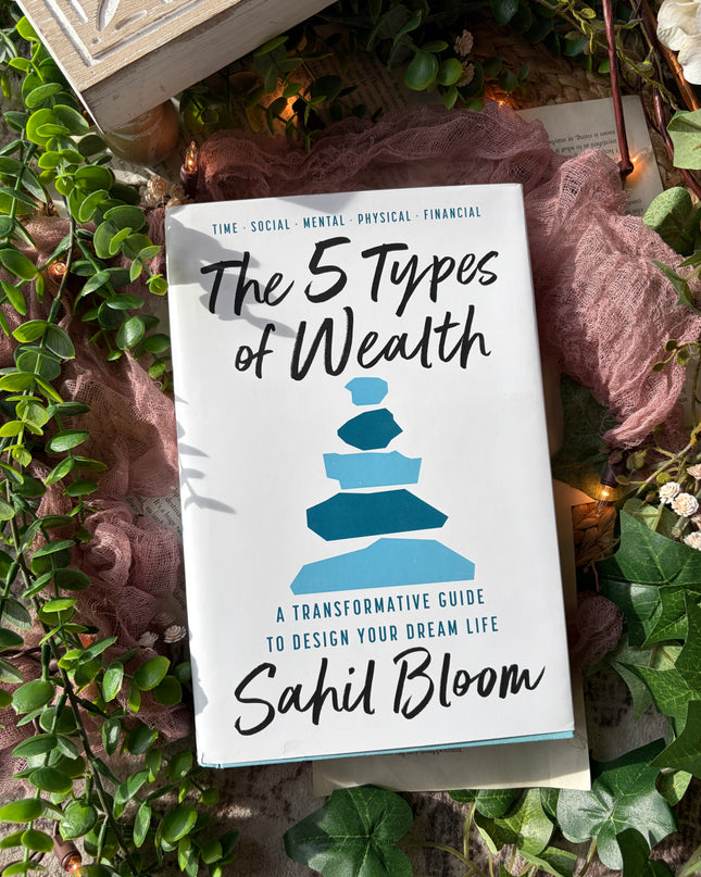 The 5 Types of Wealth