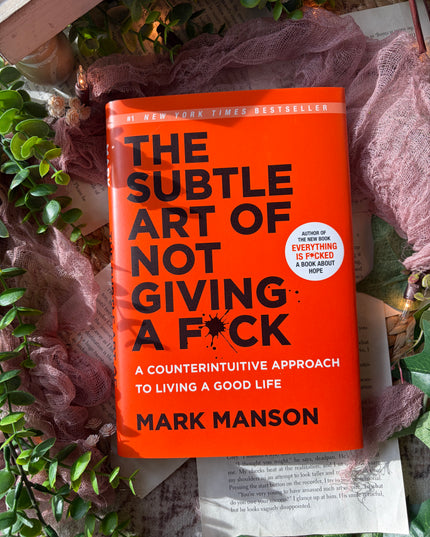 The Subtle Art of Not Giving a F*ck