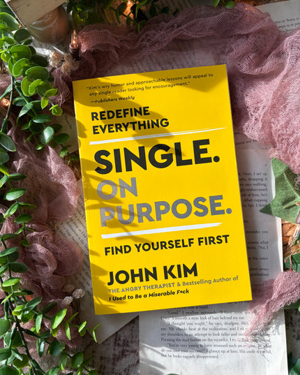 Single. On Purpose.
