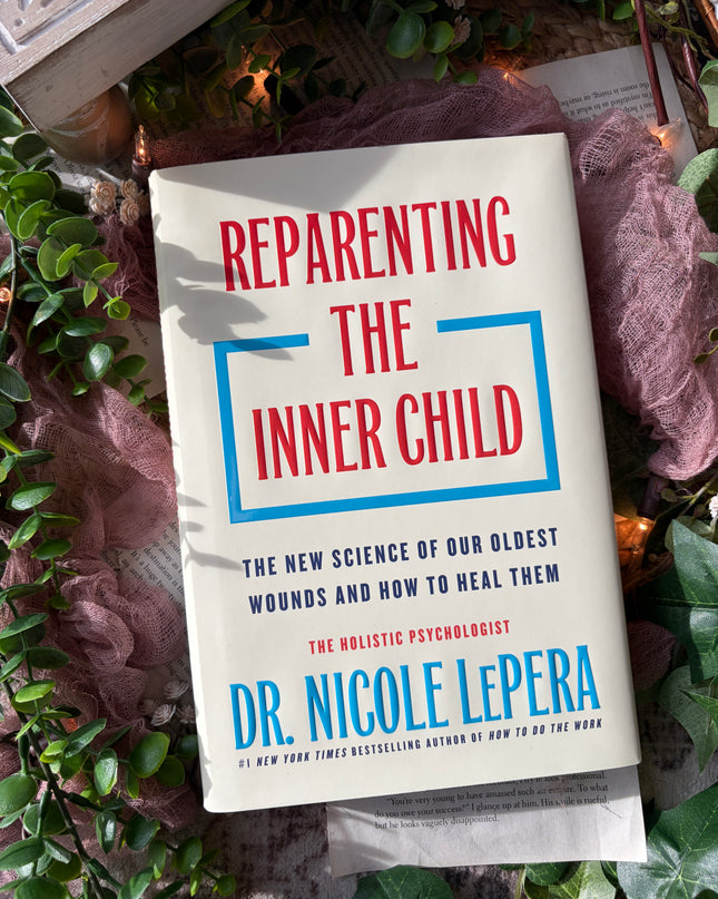 Reparenting The Inner Child