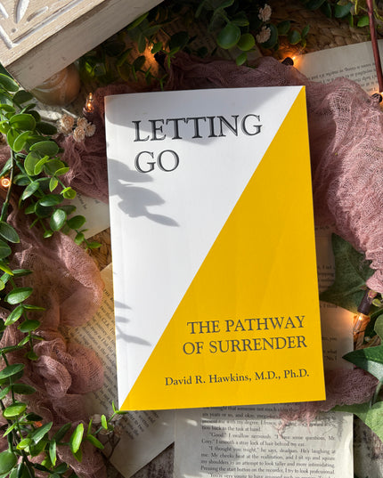 Letting Go: The Pathway of Surrender