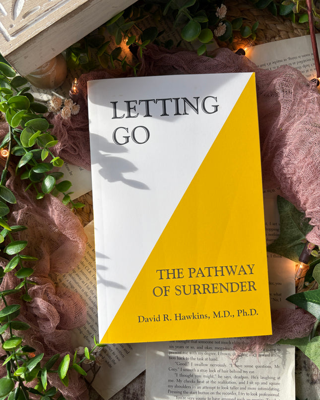 Letting Go: The Pathway of Surrender