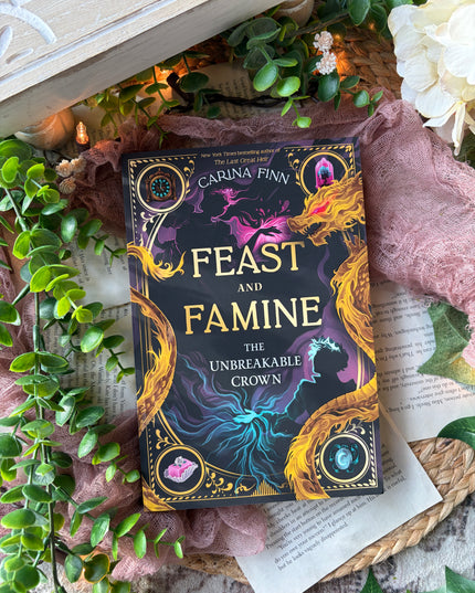 The Unbreakable Crown (Deluxe Edition) (Feast and Famine, 2)