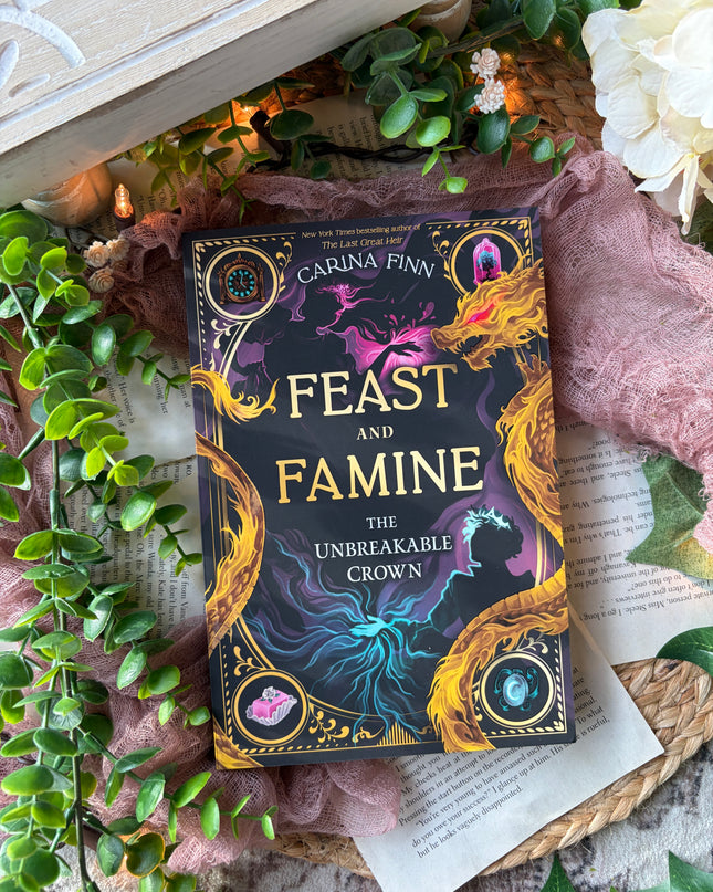 The Unbreakable Crown (Deluxe Edition) (Feast and Famine, 2)