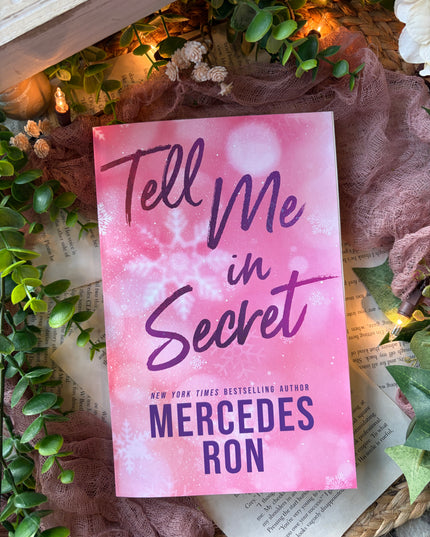 Tell Me in Secret