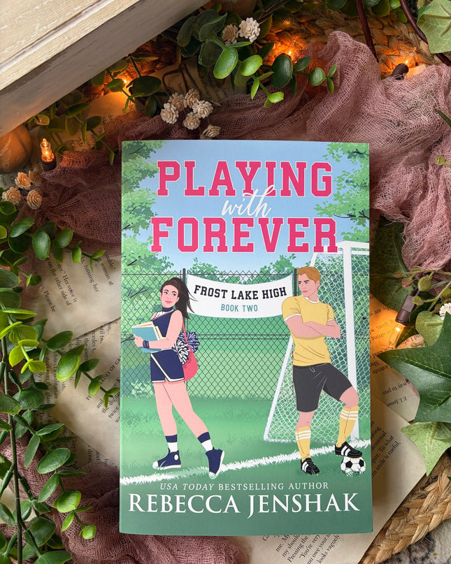 Playing with Forever