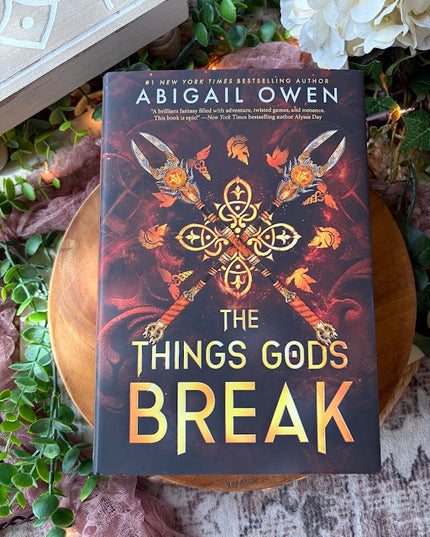 The Things Gods Break