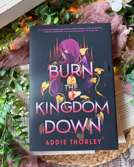 Burn the Kingdom Down