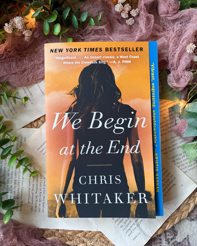 We Begin at the End