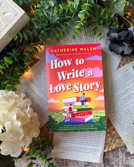 How to Write a Love Story
