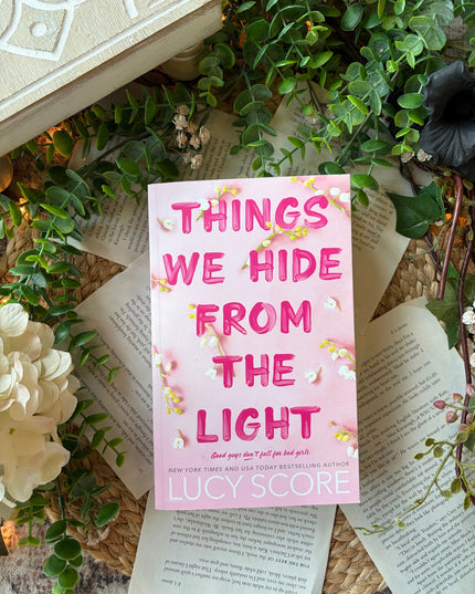 Things We Hide From the Light