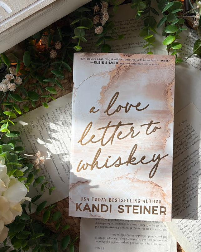 Love Letters to Whiskey