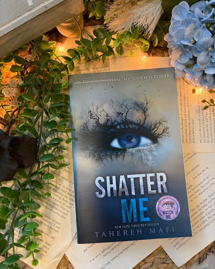 Shatter Me