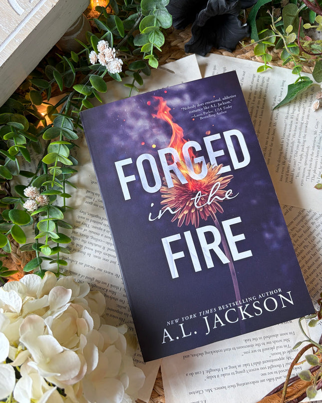 Forged in the Fire