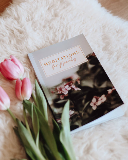 Meditations for Anxiety