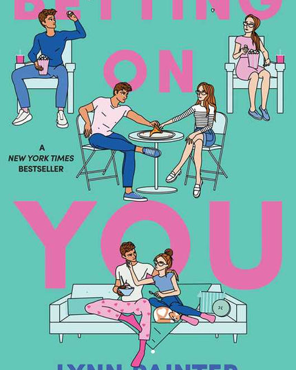 Betting on You by Lynn Painter
