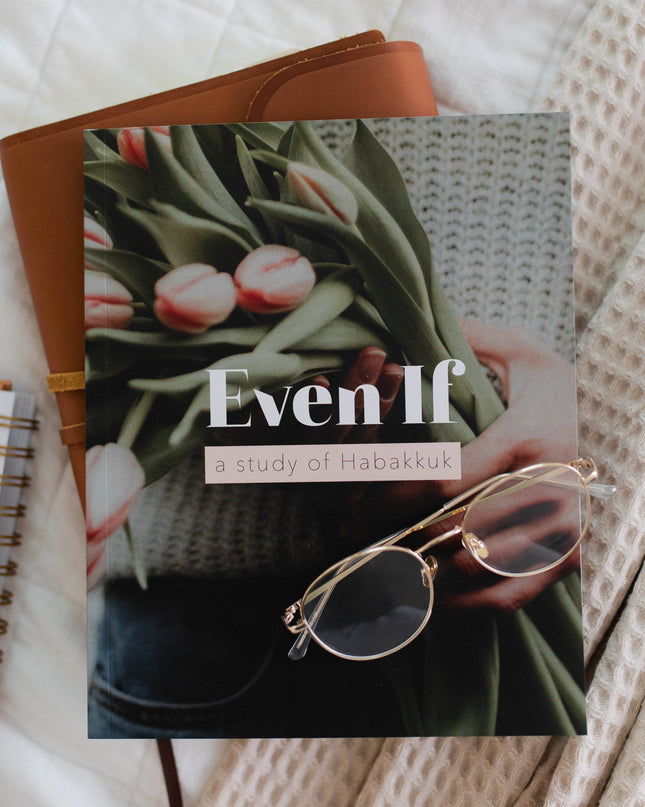 Even If | A Study of Habakkuk