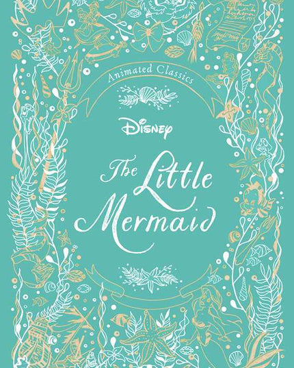 Disney Animated Classics: The Little Mermaid by Editors of Studio Fun International