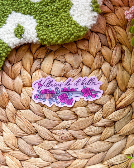 Villains Do it Better Sticker