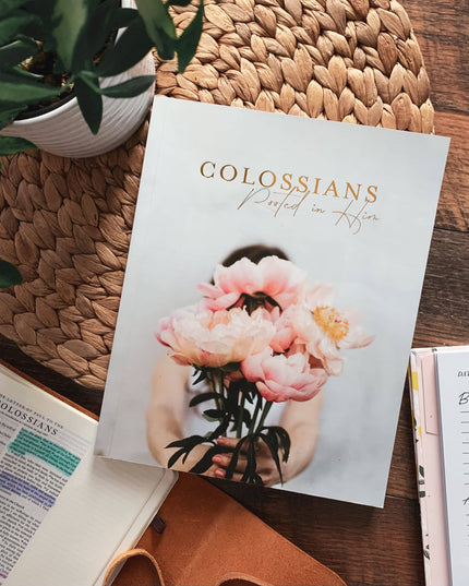 Colossians Bible Study | Rooted in Him